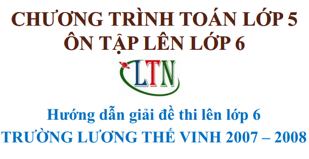 dap an de thi vao lop 6 luong the vinh 2007 2008